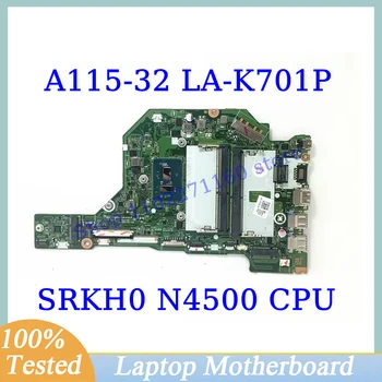 GH5JJ/GH711 LA-K701P Az Acer A115-32 A315-35 A SRKH0 N4500 CPU, Alaplap NBA6W11003 Laptop Alaplap 100% - Os Teljes körű Jól Működik